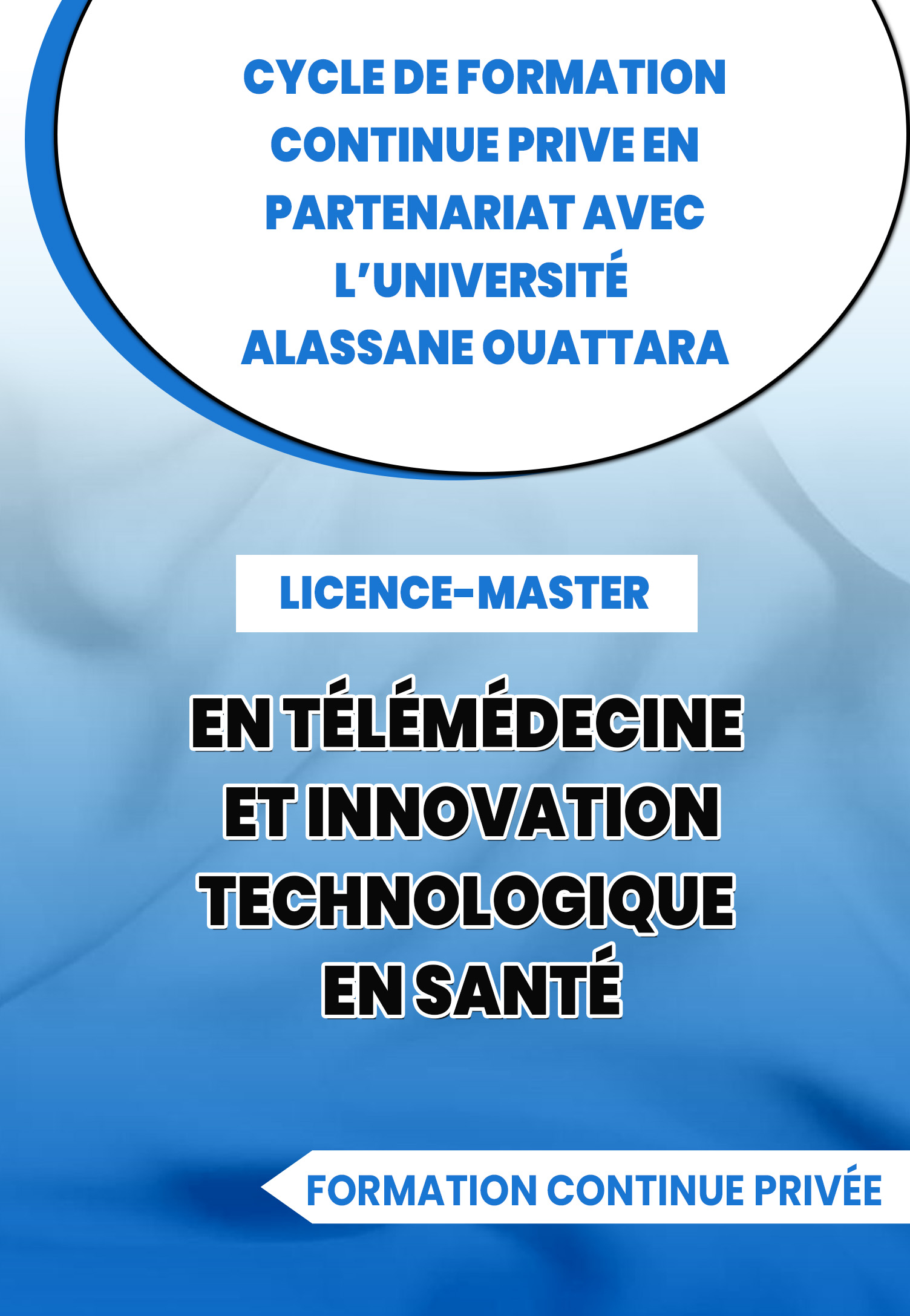Licence - Master en Télémédecine et Innovation Technologique en Santé