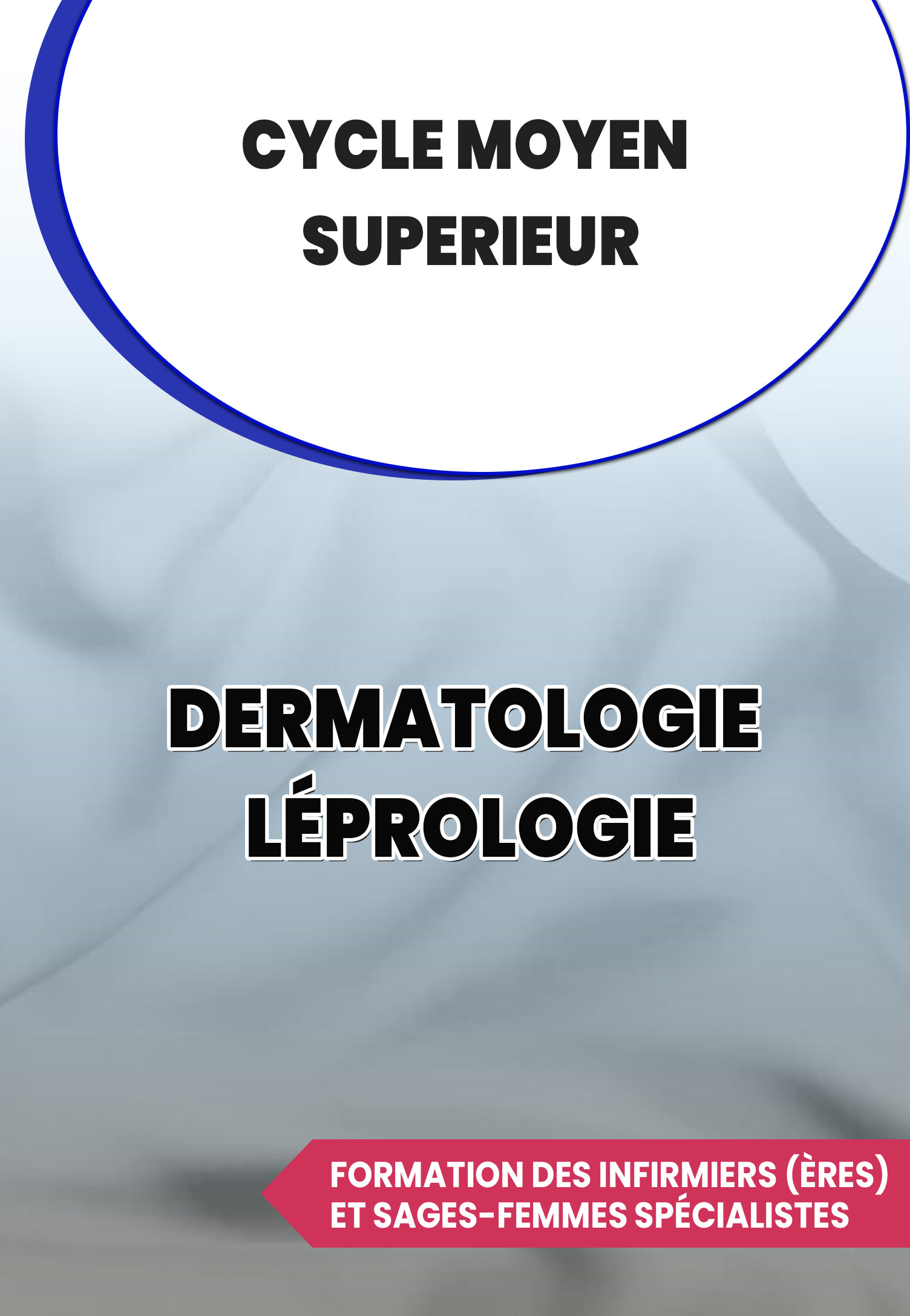 Dermatologie -Léprologie